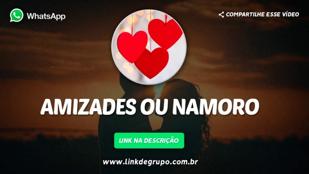 Grupo amizade e namoro whatsapp